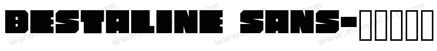 Bestaline Sans字体转换